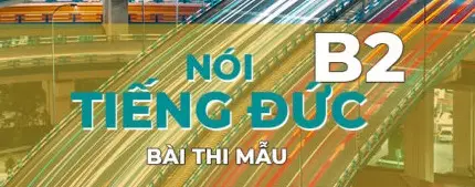 Khám Phá Ngữ Pháp B2 Tiếng Đức - Bí Quyết Chinh Phục Ngôn Ngữ Này