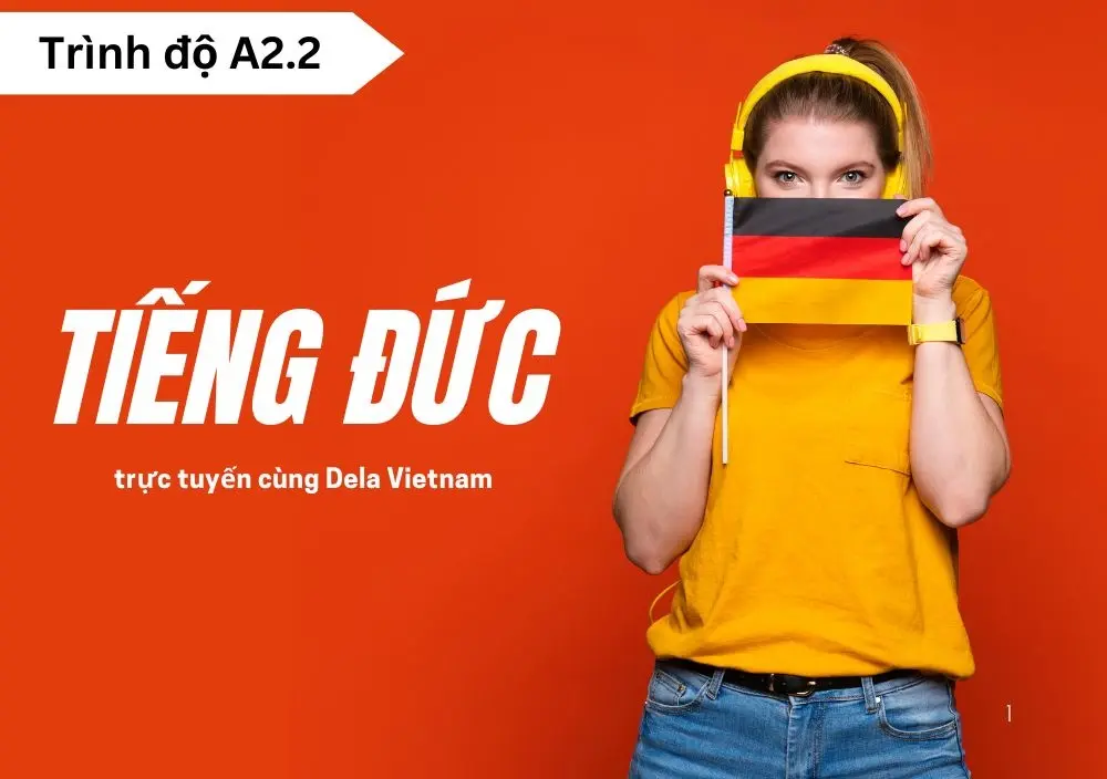 Tiếng Đức A2 - Hành trình chinh phục ngôn ngữ mới đầy thú vị